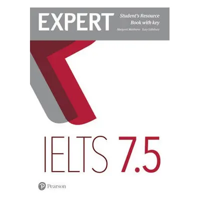 Expert IELTS 7.5 Student's Resource Book with Key - Matthews, Margaret a Salisbury, Katy