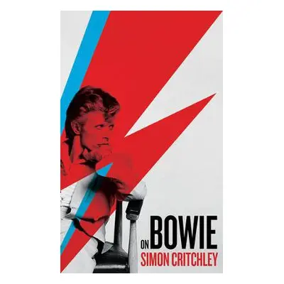 On Bowie - Critchley, Simon