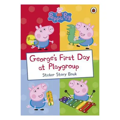 Peppa Pig: George's First Day at Playgroup - Peppa Pig