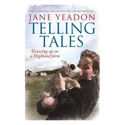 Telling Tales - Yeadon, Jane