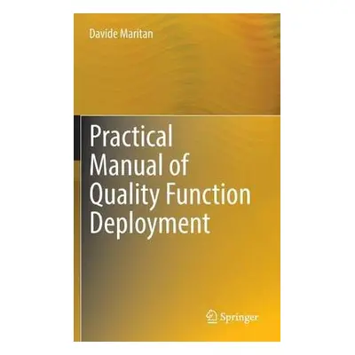 Practical Manual of Quality Function Deployment - Maritan, Davide