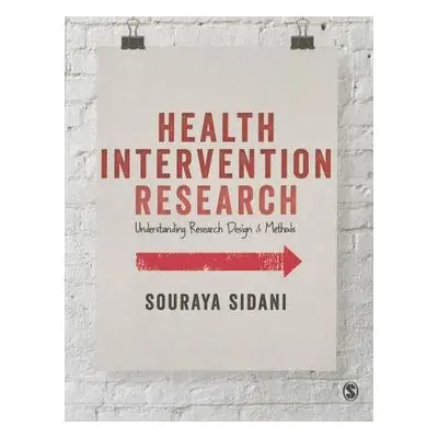 Health Intervention Research - Sidani, Souraya