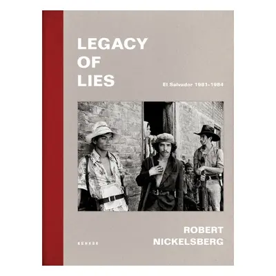 Legacy of Lies - Nickelsberg, Robert