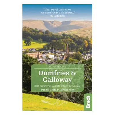 Dumfries and Galloway (Slow Travel) - Greig, Donald a Flint, Darren