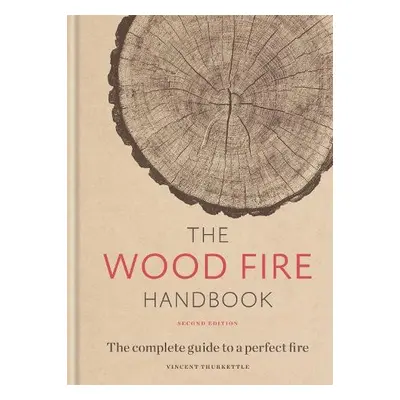 Wood Fire Handbook - Thurkettle, Vincent