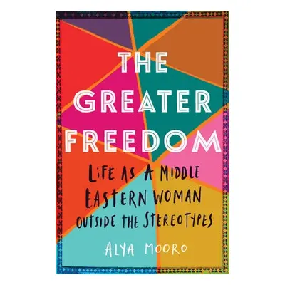 Greater Freedom - Mooro, Alya