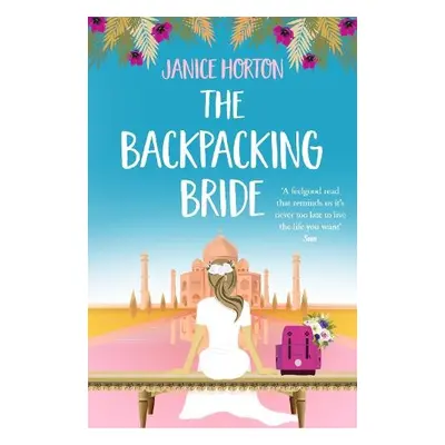 Backpacking Bride - Horton, Janice