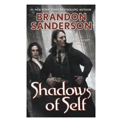 Shadows of Self - Sanderson, Brandon