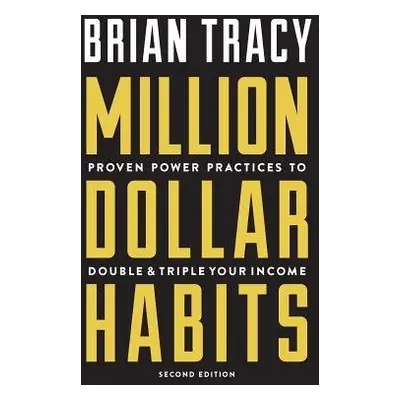 Million Dollar Habits - Tracy, Brian