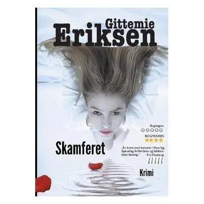 Skamferet - Eriksen, Gittemie