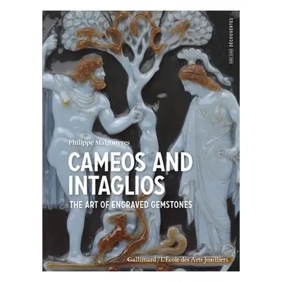 Cameos and Intaglios - Malgouyres, Philippe