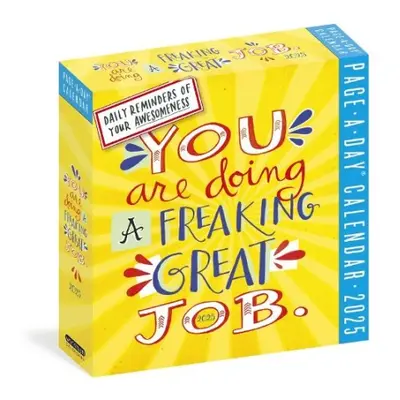 You Are Doing a Freaking Great Job Page-A-Day® Calendar 2025 - Calendars, Workman