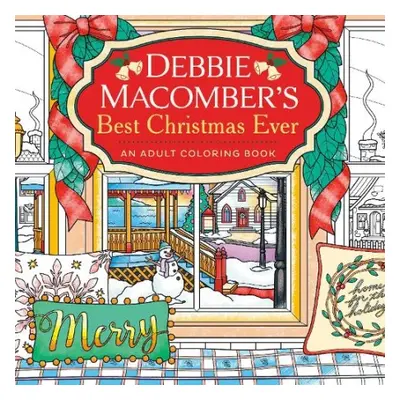 Debbie Macomber's Best Christmas Ever - Macomber, Debbie