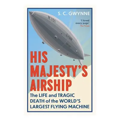 His Majesty's Airship - Gwynne, S.C.