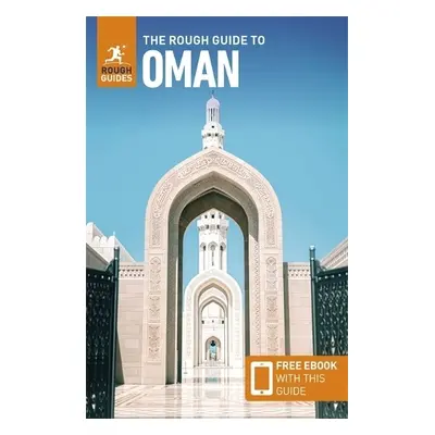 The Rough Guide to Oman: Travel Guide with Free eBook - Guides, Rough