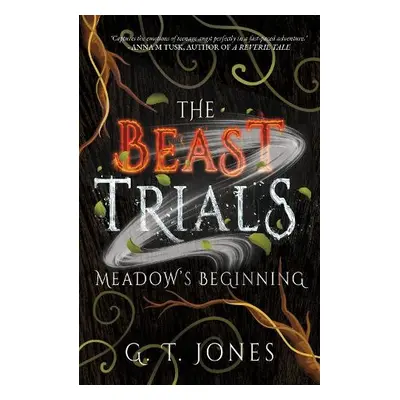 Beast Trials: Meadow's Beginning - Jones, G. T.