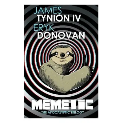 Memetic: The Apocalyptic Trilogy Deluxe Edition - Tynion IV, James