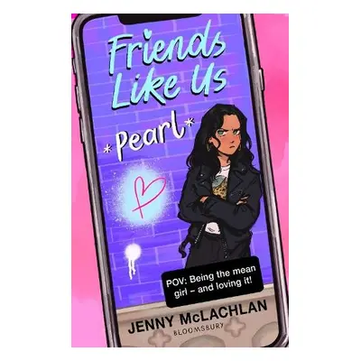 Friends Like Us: Pearl - McLachlan, Jenny