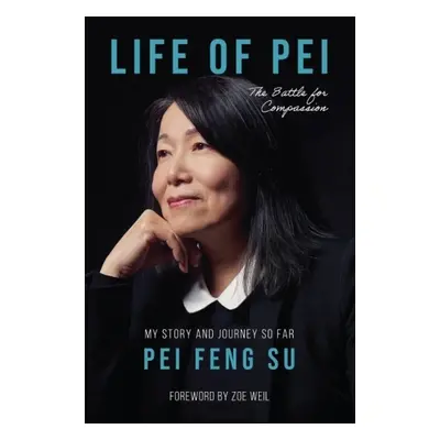 Life of Pei - Feng Su, Pei (Pei Feng Su)