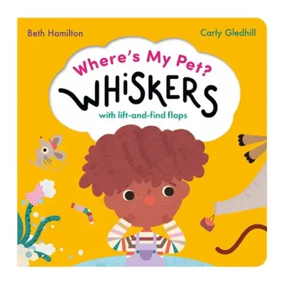 Where's My Pet? Whiskers - Hamilton, Beth