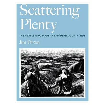 Scattering Plenty - Dixon, Jim