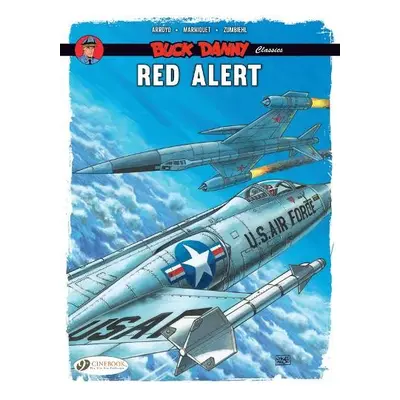 Buck Danny Classics Vol. 6: Red Alert - Zumbiehl, Frederic a Marniquet, Frederic