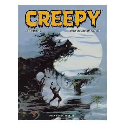 Creepy Archives Volume 5 - Parente, Bill a Sutton, Tom a Ditko, Steve