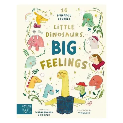 Little Dinosaurs, Big Feelings - Haddow, Swapna