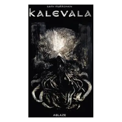 Kalevala: The Graphic Novel - Makkonen, Sami