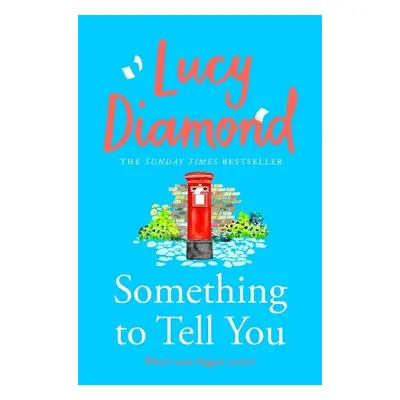 Something to Tell You - Diamond, Lucy