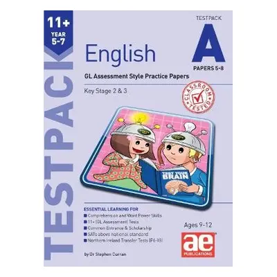 11+ English Year 5-7 Testpack A Papers 5-8 - Curran, Dr Stephen C a McMahon, Autumn