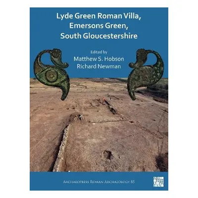 Lyde Green Roman Villa, Emersons Green, South Gloucestershire