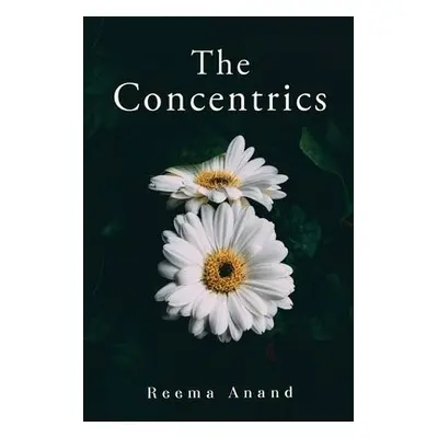 Concentrics - Anand, Reema