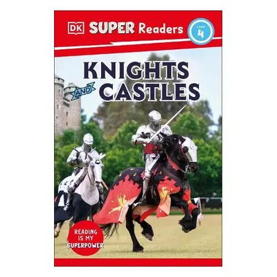 DK Super Readers Level 4 Knights and Castles - DK