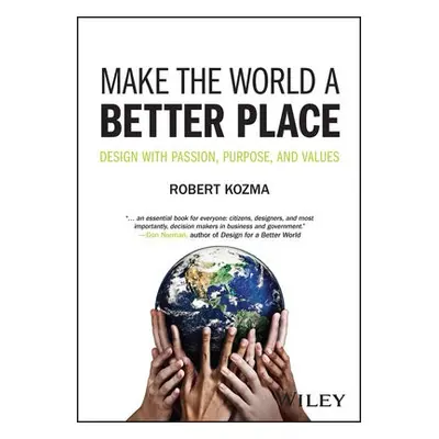 Make the World a Better Place - Kozma, Robert