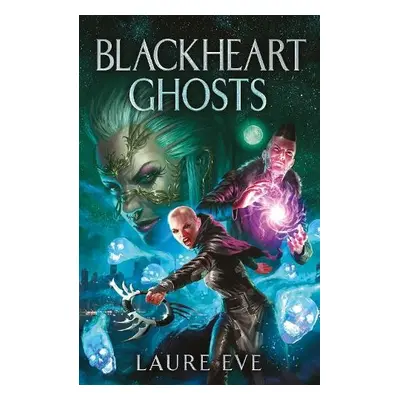 Blackheart Ghosts - Eve, Laure