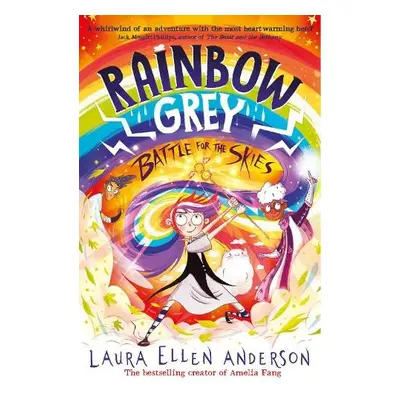 Rainbow Grey: Battle for the Skies - Anderson, Laura Ellen