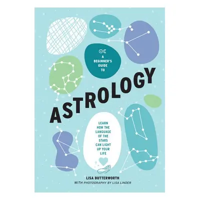 Beginner's Guide to Astrology - Butterworth, Lisa