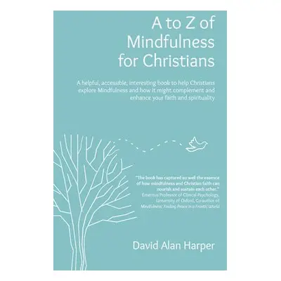 to Z of Mindfulness for Christians - Harper, David Alan