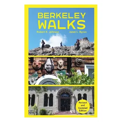 Berkeley Walks - Byron, Janet a Johnson, Robert