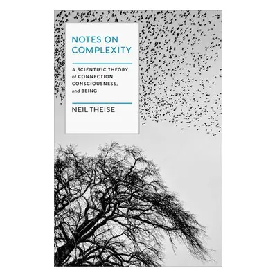 Notes on Complexity - Theise, Neil