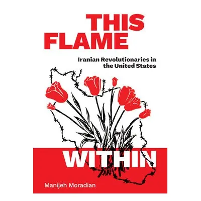 This Flame Within - Moradian, Manijeh