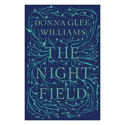 Night Field - Williams, Donna Glee