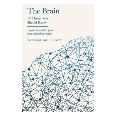 Brain - Scott, Professor Sophie