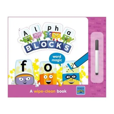 Alphablocks Word Magic: A Wipe-Clean Book - Alphablocks a Sweet Cherry Publishing