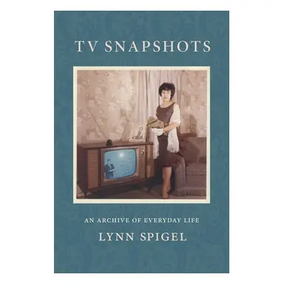 TV Snapshots - Spigel, Lynn