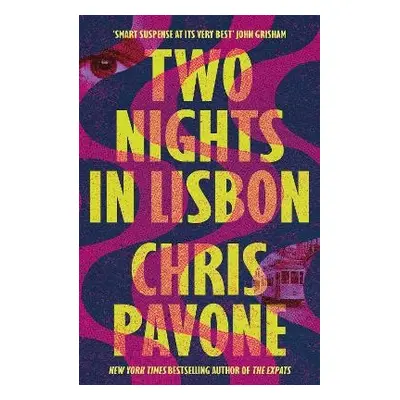 Two Nights in Lisbon - Pavone, Chris