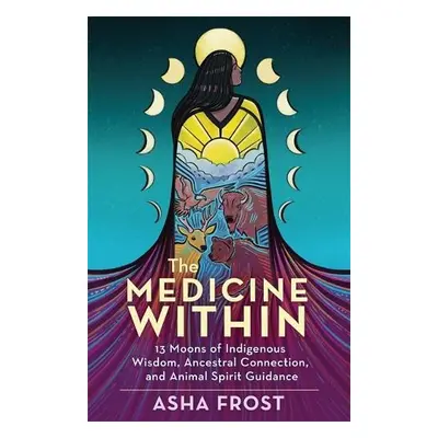 Medicine Within - Frost, Asha (Author)