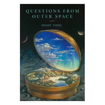 Questions from Outer Space - Thiel, Diane