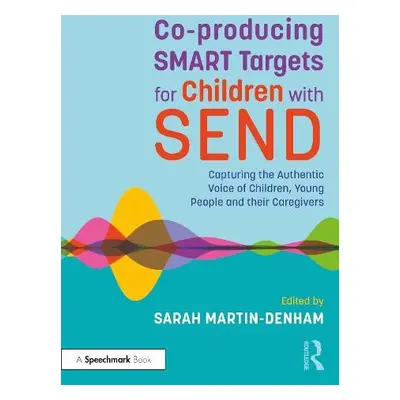 Co-producing SMART Targets for Children with SEND